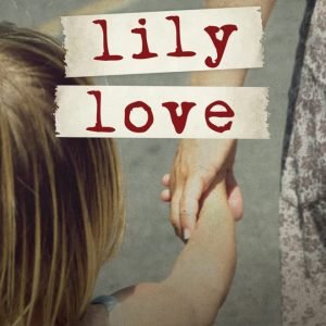lily love by maggi myers
