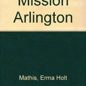mission arlington book