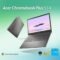 acer Chromebook Plus 514 Laptop