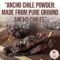 Ancho Chile Pepper Powder