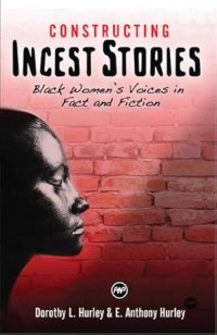 Constructing Incest Stories