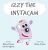 Izzy the Instacam