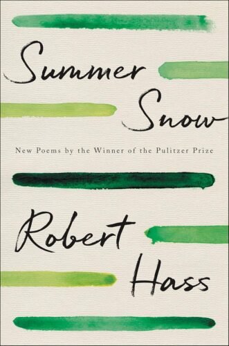 Summer Snow Robert Hass