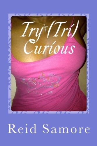 Try (Tri) Curious Novel