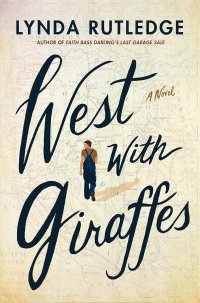 West with Giraffes Novel